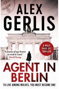 Agent in Berlin - The Wolf Pack Spies