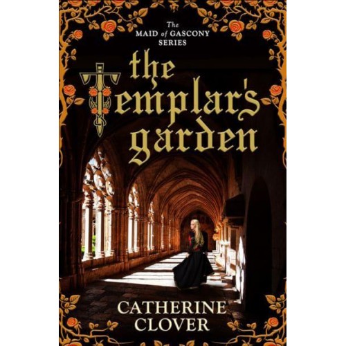 Templar's Garden - Maid of Gascony