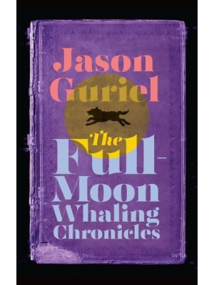 The Full-Moon Whaling Chronicles