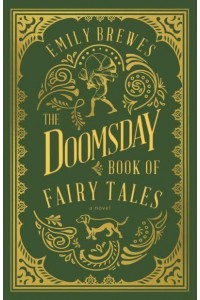 The Doomsday Book of Fairy Tales