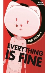 Everything Is Fine Volume 1