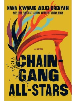 Chain-Gang All-Stars A Novel