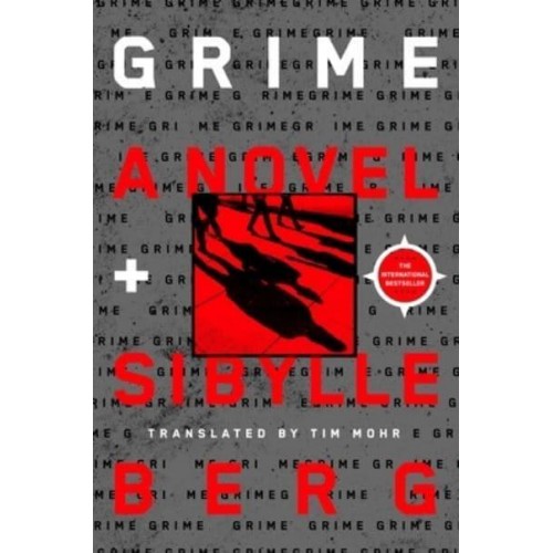 Grime A Novel