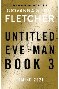 Eve of Man. Book 3 - Eve of Man Trilogy
