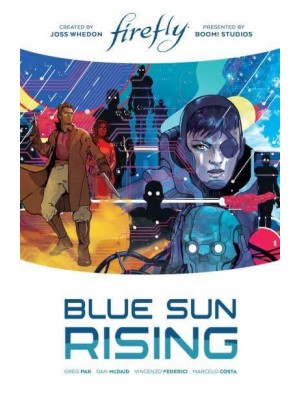 Blue Sun Rising - Firefly