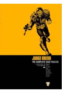 Judge Dredd: The Complete Case Files 02 The Complete Case Files - Judge Dredd