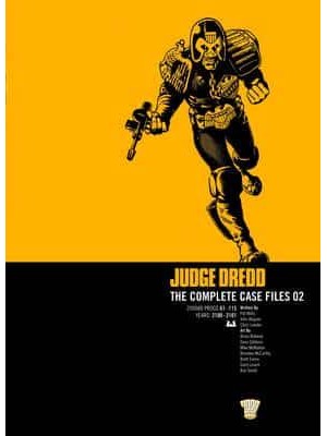 Judge Dredd: The Complete Case Files 02 The Complete Case Files - Judge Dredd