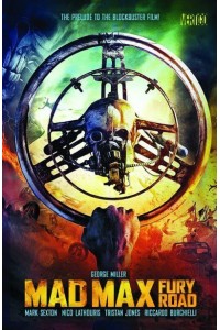 Fury Road - Mad Max
