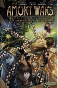 The Amory Wars: Good Apollo, I'm Burning Star IV Ultimate Edition - Amory Wars