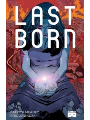 Last Born. Volume 1