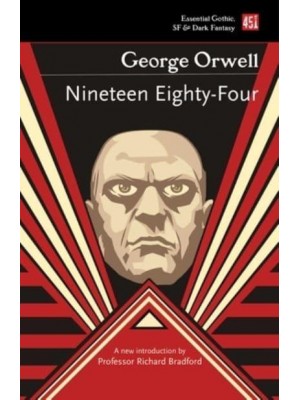 Nineteen Eighty-Four - Essential Gothic, SF & Dark Fantasy
