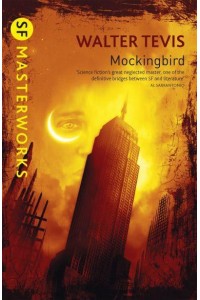 Mockingbird - SF Masterworks