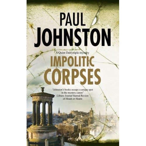 Impolitic Corpses - A Quint Dalrymple Mystery