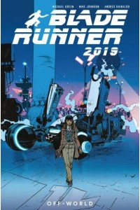 Blade Runner 2019. Off World