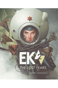 EK2: The Lost Years