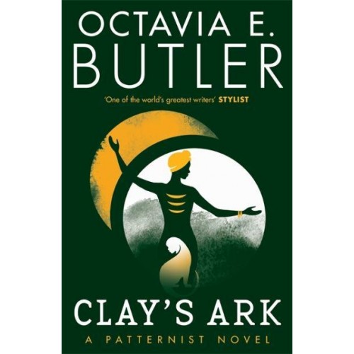 Clay's Ark - A Patternist Novel