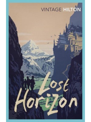 Lost Horizon - Vintage Classics