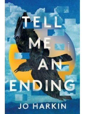 Tell Me an Ending A Novel