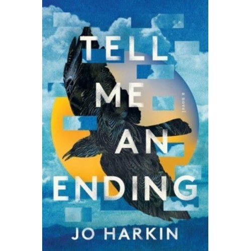 Tell Me an Ending A Novel