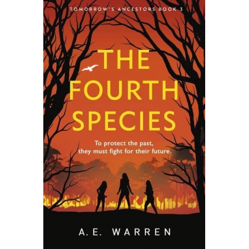 The Fourth Species - Tomorrow's Ancestors