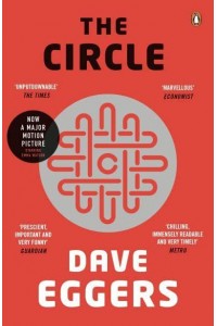 The Circle A Novel