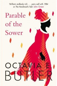 The Parable of the Sower A Novel