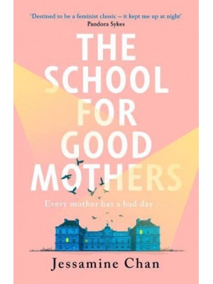 The School for Good Mothers