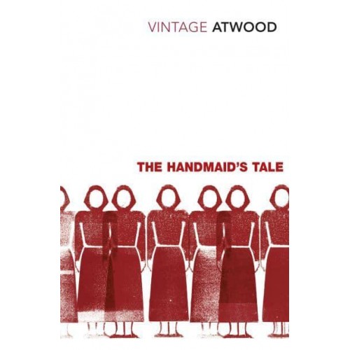 The Handmaid's Tale - Vintage Classics