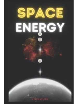 SPACE ENERGY: Theory and experiments Achieve Inner and Outer Harmony through Energy Work