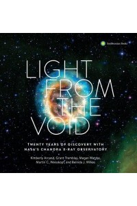 Light from the Void Twenty Years of Discovery With NASA's Chandra X-Ray Observatory