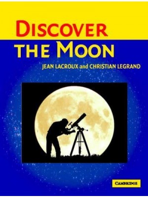 Discover the Moon