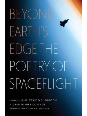 Beyond Earth's Edge The Poetry of Spaceflight