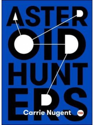 Asteroid Hunters - TED Books