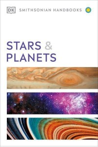 Stars and Planets - DK Smithsonian Handbook
