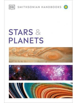 Stars and Planets - DK Smithsonian Handbook