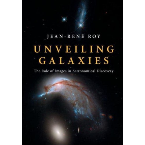 Unveiling Galaxies The Role of Images in Astronomical Discovery