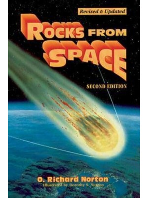 Rocks from Space Meteorites and Meteorite Hunters