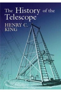 The History of the Telescope - Dover Books on Astronomy