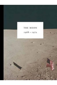 The Moon 1968 - 1972