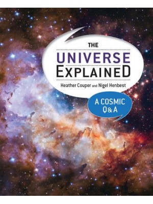 The Universe Explained A Cosmic Q & A