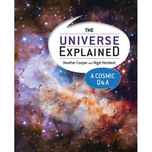 The Universe Explained A Cosmic Q & A