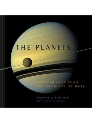 The Planets Photographs from the Archives of NASA