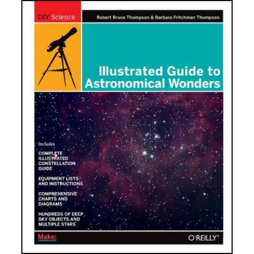 Illustrated Guide to Astronomical Wonders