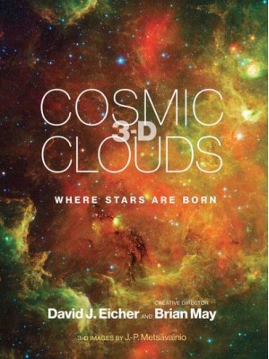 Cosmic Clouds 3-D Where Stars Are Born - The MIT Press