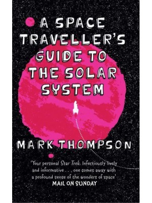 A Space Traveller's Guide to the Solar System