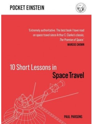 10 Short Lessons in Space Travel - Pocket Einstein