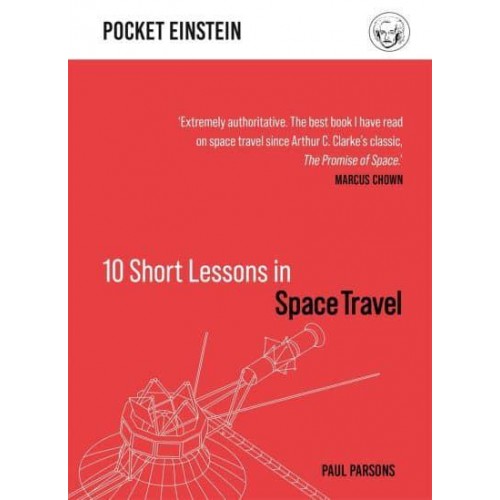 10 Short Lessons in Space Travel - Pocket Einstein