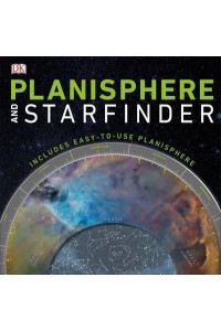 Starfinder The Complete Beginner's Guide to Exploring the Night Sky