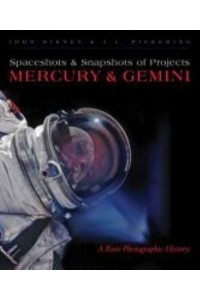 Spaceshots & Snapshots of Projects Mercury & Gemini A Rare Photographic History