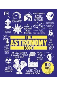 The Astronomy Book - Big Ideas Simply Explained